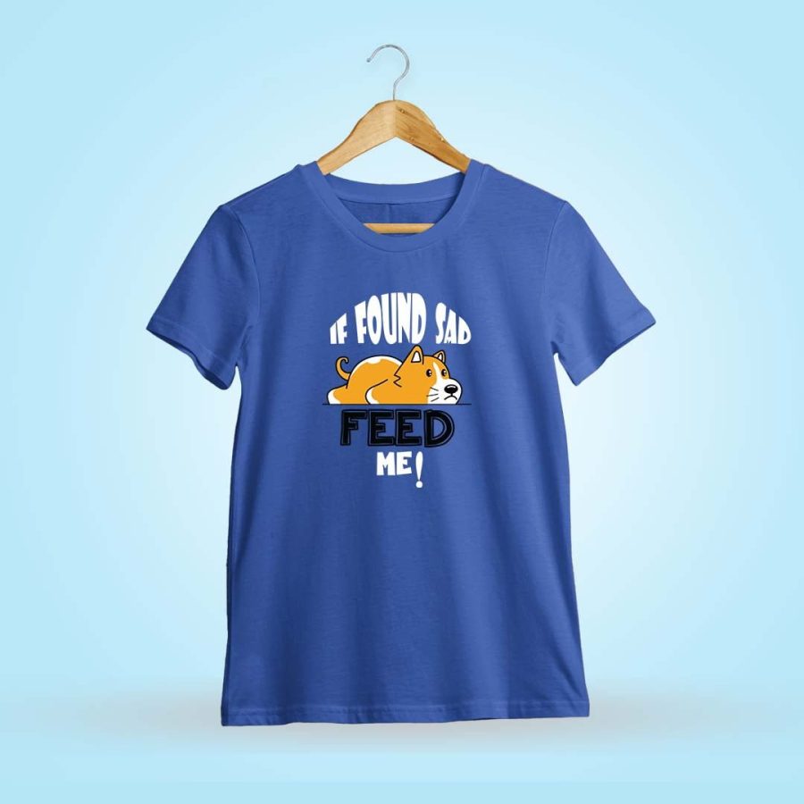 If Found Sad Feed Me Royal Blue T-shirt