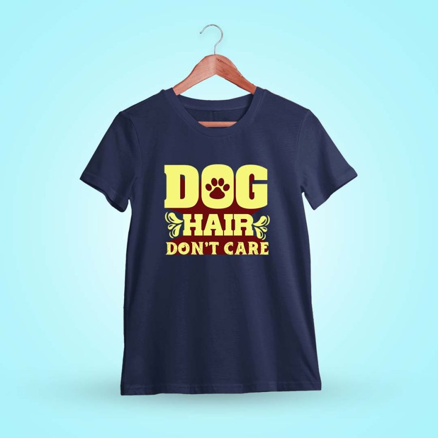 Dog Hair Don't Care Navy Blue T-Shirt