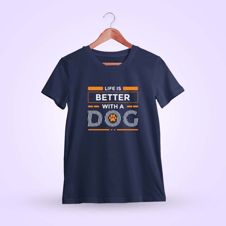 Life Is Better With A Dog Navy Blue T-Shirt