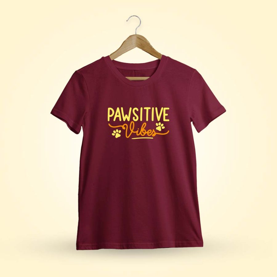 Pawsitive Vibes Maroon T-Shirt